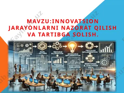 innovatsion jarayonlarni nazorat qilish va tartibga solish — PPTX