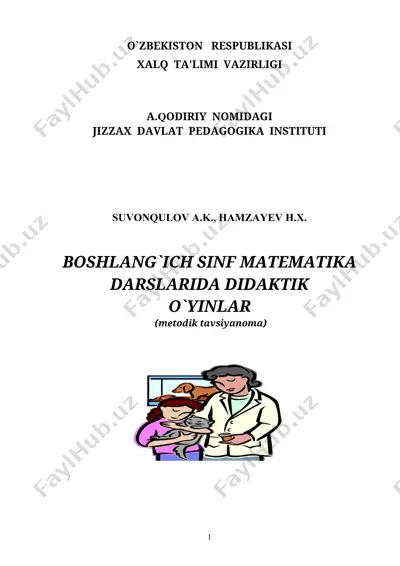boshlang`ich sinf matematika darslarida didaktik o`yinlar (metodik tavsiyanoma) — DOC