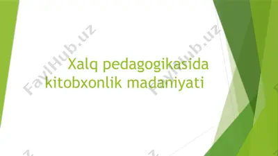 xalq pedagogikasida kitobxonlik madaniyati — PPTX