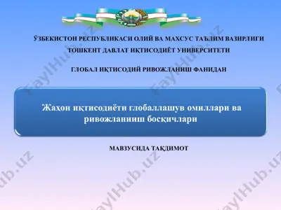 global iqtisodiy rivojlanish fani taqdimot — PPT