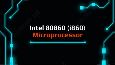 intel 80860 (i860) microprocessor — PPTX