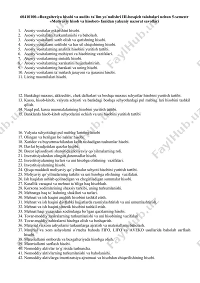 buxgalteriya hisobi va audit ta`lim yo`nalishri iii-bosqich talabalari uchun 5-semestr "moliyaviy hisob va hisobot" fanidan yakuniy nazorat savollari — DOC
