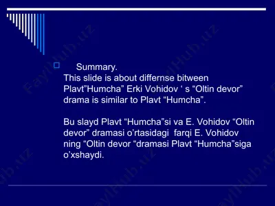 plavt “humcha” va erkin vohidov “oltin devor” dramalari o'rtasidagi farq — PPT
