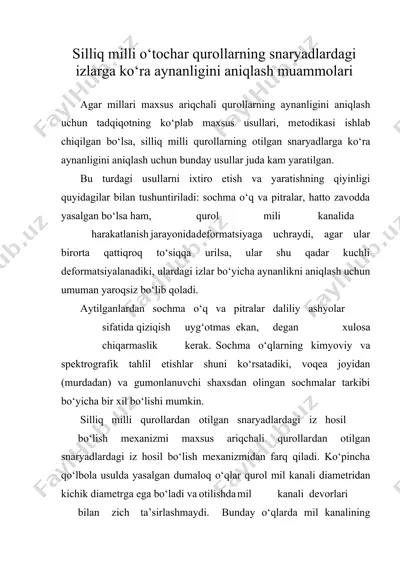 silliq milli o‘tochar qurollarning snaryadlardagi izlarga ko‘ra aynanligini aniqlash muammolari — DOC