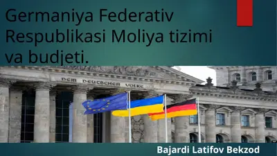 germaniya federativ respublikasi moliyatizimi va budjeti — PPTX