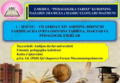 vii asrdan xiv asrning birinchi yarmigacha o‘rta osiyoda tarbiya, maktab va pedagogik fikrlar — PPTX