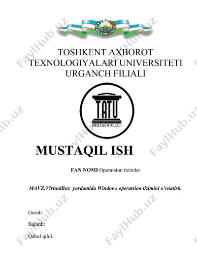 windows operatsion tizimini virtualbox yordamida o'rnatish — DOCX