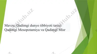 qadimgi dunyo tibbiyot tarixi: qadimgi mesopotamiya va qadimgi misr — PPTX