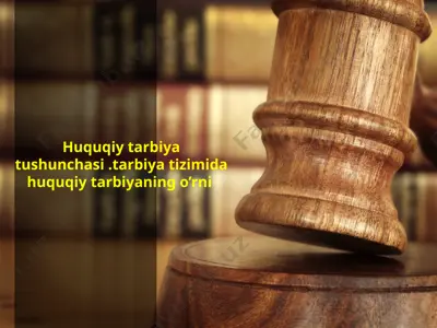 huquqiy tarbiyatushunchasi — PPTX
