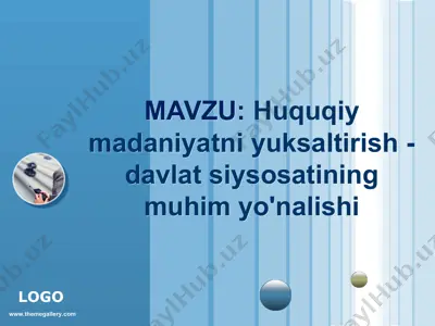 huquqiy madaniyatni yuksaltirish - davlat siysosatining muhim yo'nalishi — PPT