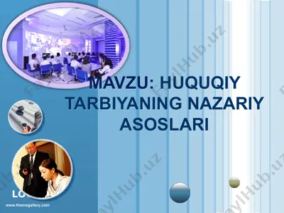 huquqiy tarbiyaning nazariy asoslari — PPT