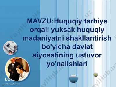 huquqiy tarbiya va iqtisodiy mehnat tarbiyasi — PPT