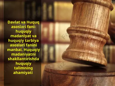 huquqiy madaniyat va huquqiy tarbiya asoslari — PPTX
