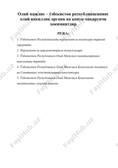 олий мажлис – ўзбекистон республикасининг олий вакиллик органи ва қонун чиқарувчи ҳокимиятдир — DOC