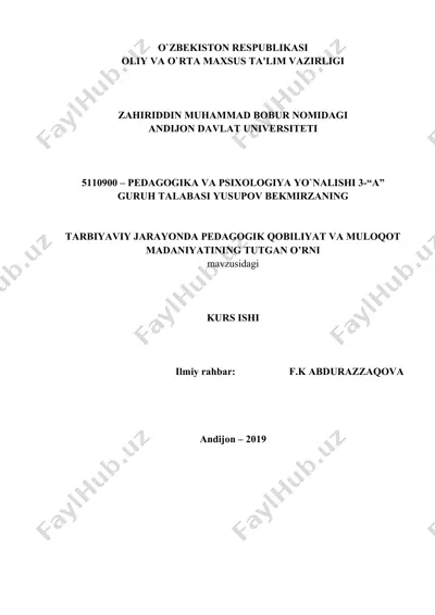 tarbiyaviy jarayonda pedagogik qobiliyat va muloqot madaniyatining tutgan o’rni — DOC