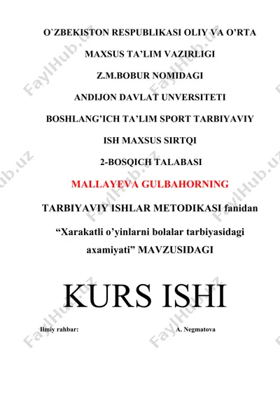 xarakatli o’yinlarni bolalar tarbiyasidagi axamiyati kurs ishi — DOCX