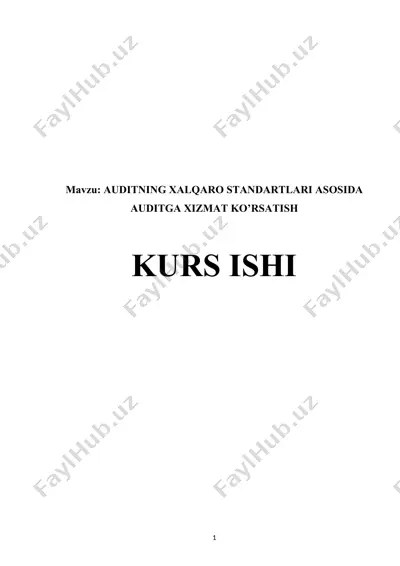 auditning xalqaro standartlari asosida auditga xizmat ko’rsatish — DOCX