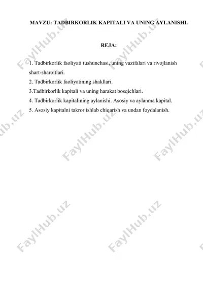 tadbirkorlik faoliyati tushunchasi, uning vazifalari va rivojlanish shart-sharoitlari — DOCX