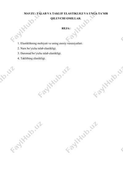 talab va taklif elastikligi va unga ta'sir qiluvchi omillar — DOCX