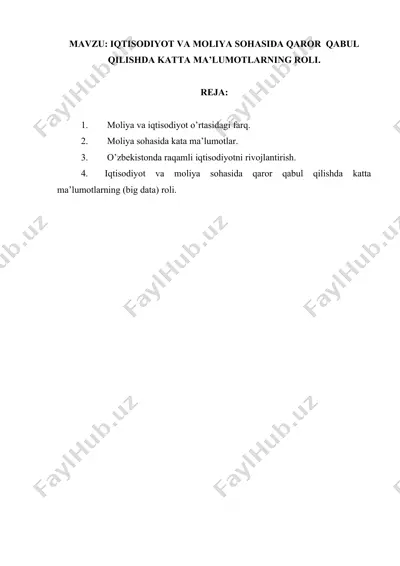 iqtisodiyot va moliya sohasida qaror qabul qilishda katta ma'lumotlarning roli — DOCX