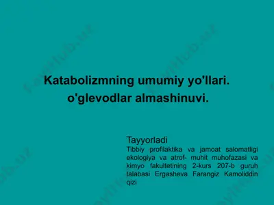 katabolizmning umumiyyo'llari — PPTX