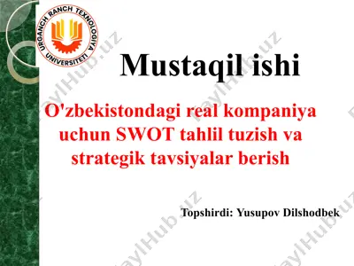 o'zbekistondagi real kompaniyalar uchun swot tahlil tuzish va strategik tavsiyalar berish — PPTX