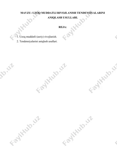 uzoq muddatli rivojlanish tendensiyalarini aniqlash usullari — DOCX