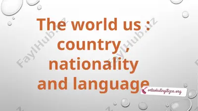 the world us : country , nationality and language — PPTX
