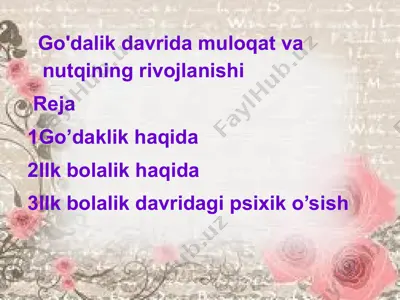 go'dalik davrida muloqat va nutqining rivojlanishi — PPTX