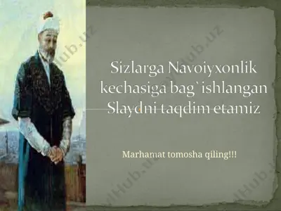 navoiyxonlik kechasiga bag'ishlangan taqdimot — PPT