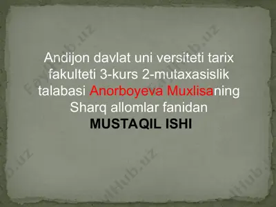 anorboyeva muxlisaning sharq allomlar fanidan mustaqil ishi yolg'onchilik va uning oqibatlari — PPT
