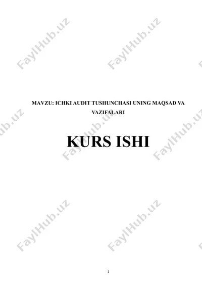 ichki audit tushunchasi uning maqsad va vazifalari — DOCX