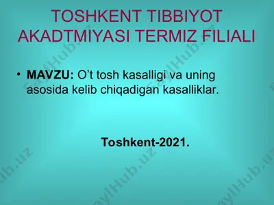 o‘t tosh kasalligi va uning asosida kelib chiqadigan kasalliklar — PPT