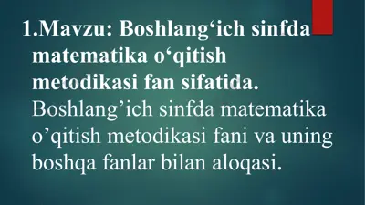 boshlang'ich sinfda matematika o'qitish metodikasi fan sifatida — PPTX