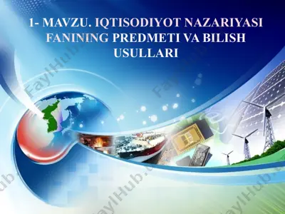 iqtisodiyot nazariyasi fanining predmeti va bilish usullari — PPTX