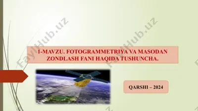 fotogrammetriya va masodan zonlash fanining tushuncha — PPTX