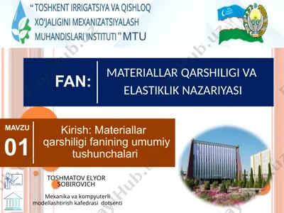 materiallar qarshiligi va elastiklik nazariyasi — PPTX