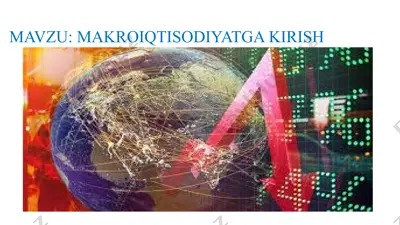 makroiqtisodiyotga kirish — PPTX