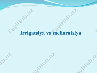 qishloq xo‘jaligi gidrotexnika melioratsiyasi — PPT