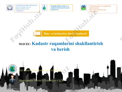 kadastr raqamlarini shakllantirish va berish — PPTX