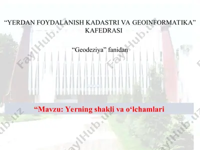 yerdan foydalanish kadastri va geoinformatika — PPT