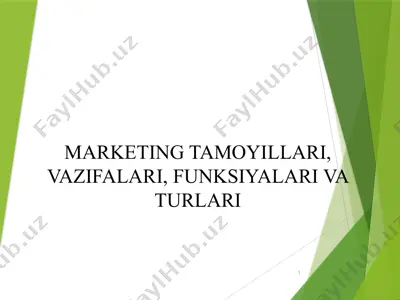 marketing tamoyillari, vazifalari, funksiyalari va turlari — PPTX