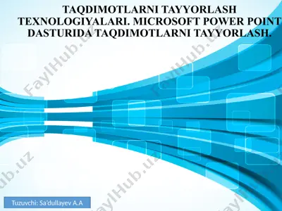 taqdimotlarni tayyorlash texnologiyalari. microsoft power point dasturi — PPTX