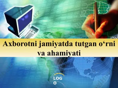 axborotni jamiyatda tutgan o‘rni va ahamiyati — PPTX