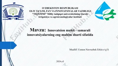 innovatsion muhit - samarali innovatsiyalarning eng muhim sharti sifatida — PPTX