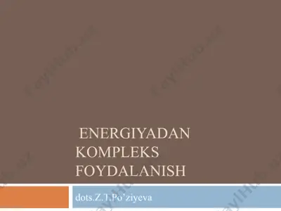energiyadan kompleks foydalanish — PPT