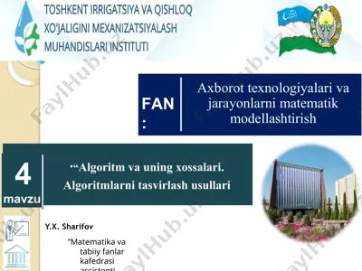 algoritm va uning xossalari: algoritmlarni tasvirlash usullari — PPTX