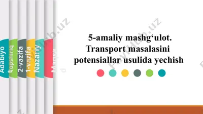 transport masalasini potensiallari usulida yechish — PPTX