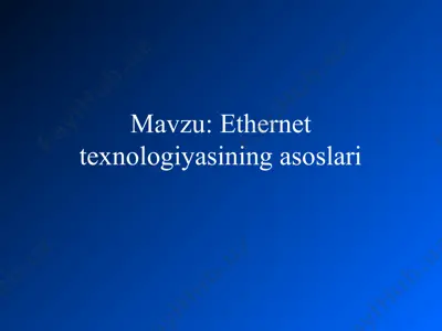 ethernet texnologiyasi — PPT