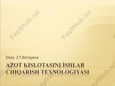 azot kislotasini ishlab chiqarish texnologiyasi — PPT